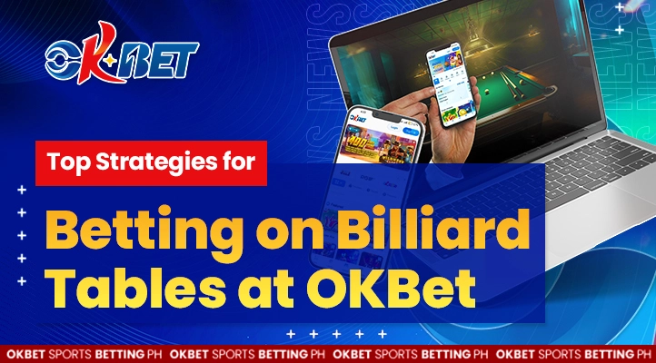 top strategies for betting on billiard table at okbet